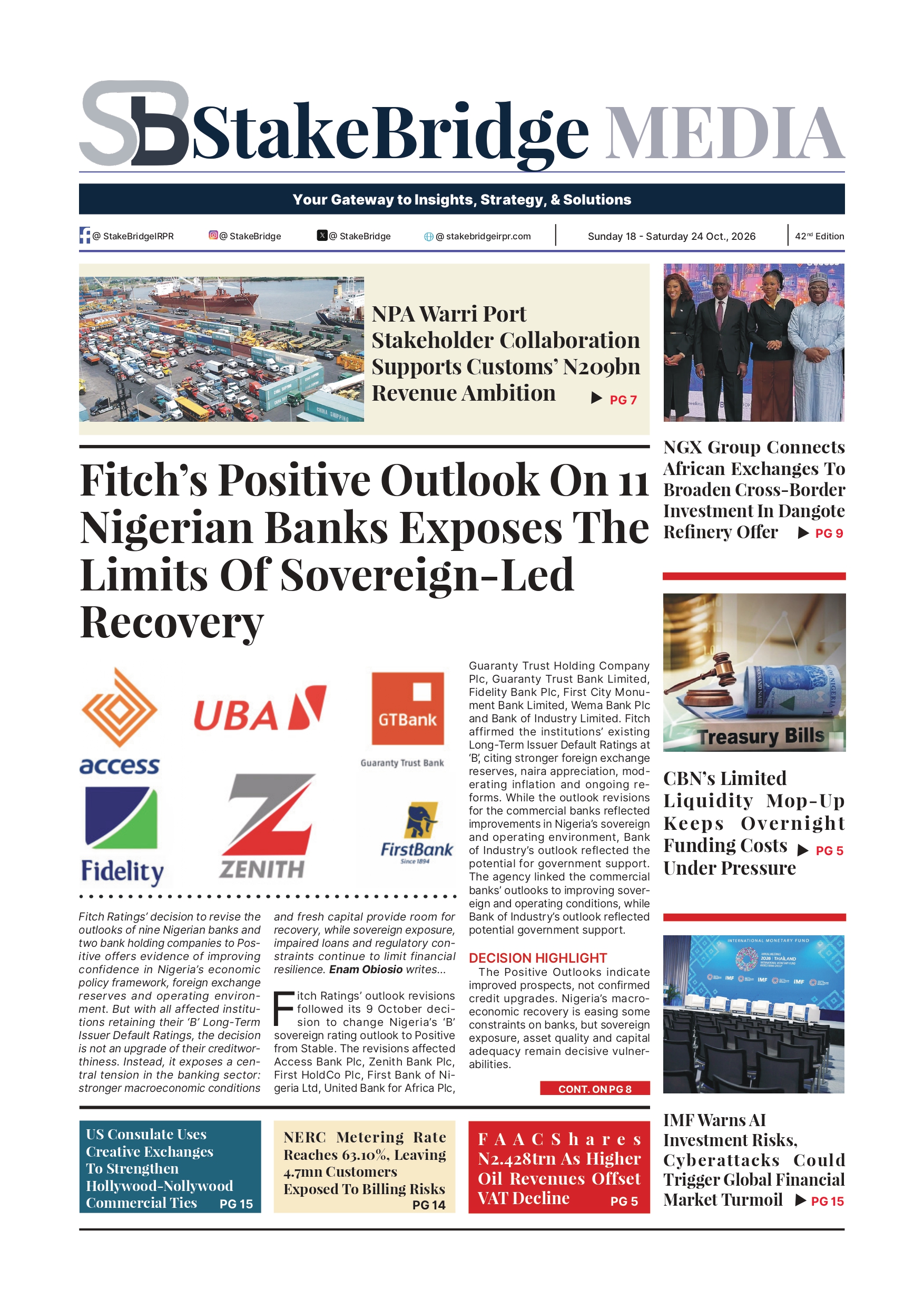 •StakeBridge Media Edition 042, featuring analysis of Fitch’s positive outlook revisions for 11 Nigerian banks and other economic developments.